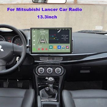 256G 13,3 инча 2din Радио Кола Стерео За Mitsubishi Lancer Android Auto Автомобилен Мултимедиен Плейър GPS Навигация Главното Устройство Carplay 4g