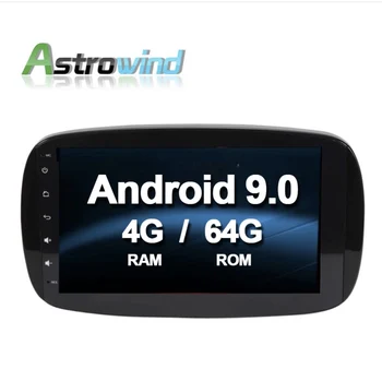 9 инча 6 Ядра 4G RAM 64G ROM Android 9,0 Кола DVD плейър GPS Навигационна Система, Радио Медии за Mercedes-Benz на Smart Fortwo 2016