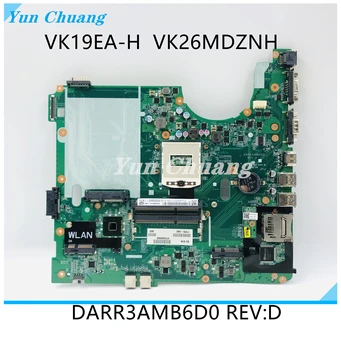 DARR3AMB6D0 За дънната платка на лаптоп NEC VK19EA-H VK26MDZNH DARR3AMB6D REV: D дънна Платка DDR3L 100% Напълно тестван