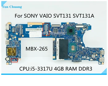 S2203-1 MBX-265 дънна Платка за SONY VAIO SVT131 SVT131A MBX-265 дънна Платка на лаптоп С процесор i5 i7 и 4 GB оперативна памет HM77 100% напълно тестван