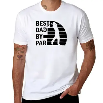 Новата подарък тениска Best Dad By Par golf, графични тениски, летен топ, графична тениска, дизайнерска тениска за мъже